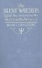 [Gutenberg 48497] • The Silent Watchers / England's Navy during the Great War: What It Is, and What We Owe to It